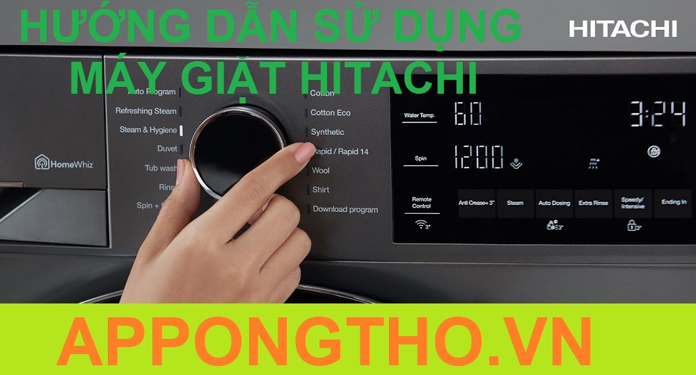 Cách Sử Dụng Máy Giặt Hitachi Cài Đặt Phím Bấm & Chức năng