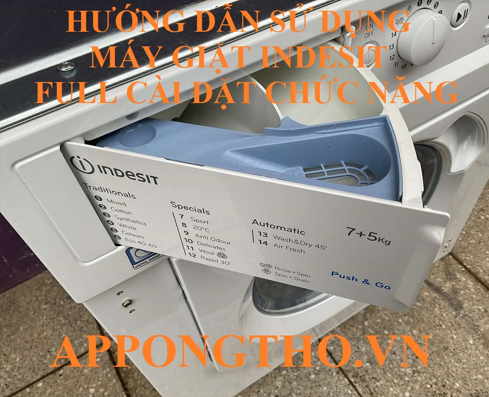 Cách cài đặt từng chức năng trên máy giặt Indesit chi tiết