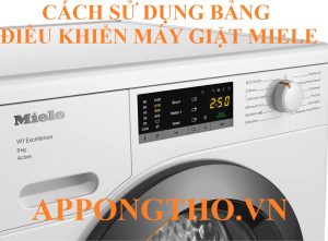 Hướng Dẫn Sử Dụng Máy Giặt Miele Cài Đặt Từng Chức năng An Toàn