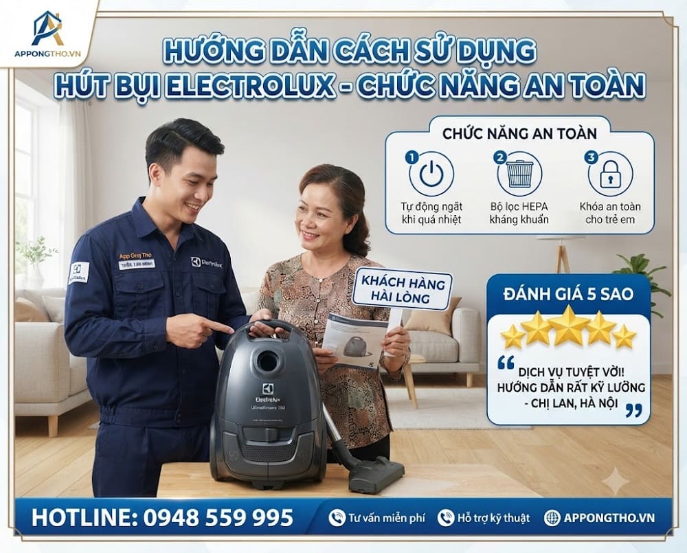 Lợi ích biết cách sử dụng máy hút bụi Electrolux