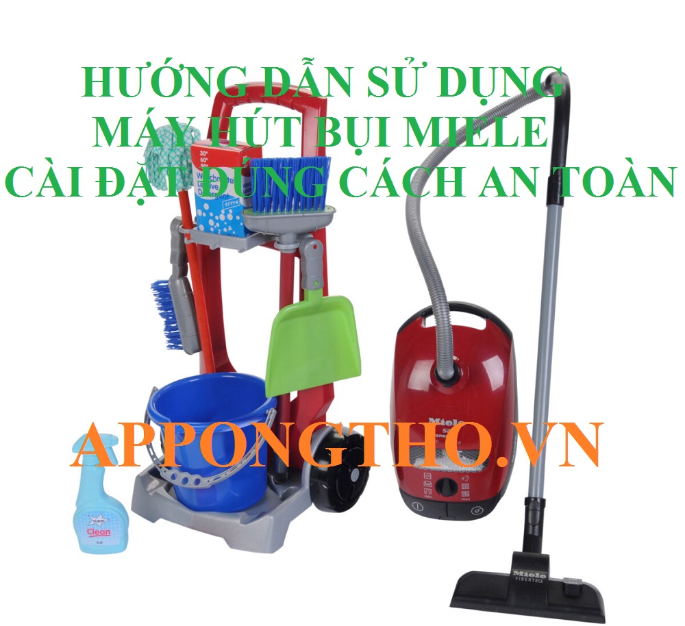 5 Bước sử dụng máy hút bụi Miele cơ bản