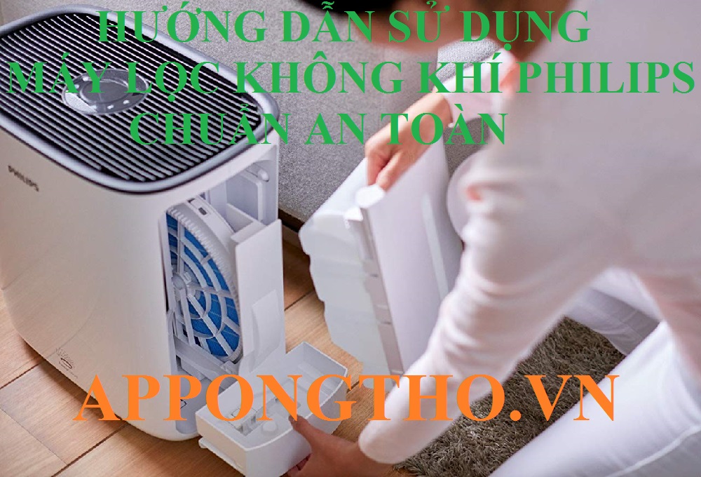 6 Lưu ý sử dụng máy lọc không khí Philips