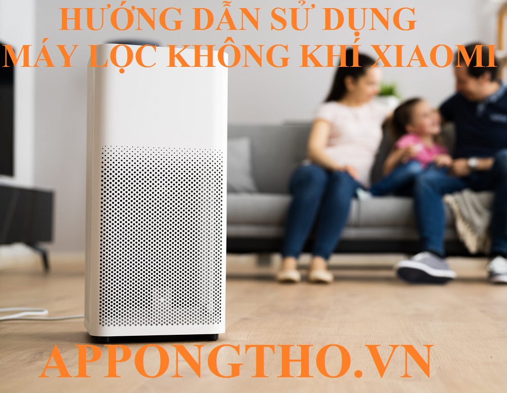 8 Sự có thường gặp khi sử dụng máy lọc không khí Xiaomi