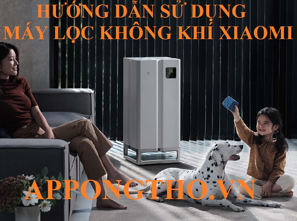 Sử dụng máy lọc không khí Xiaomi là gì?