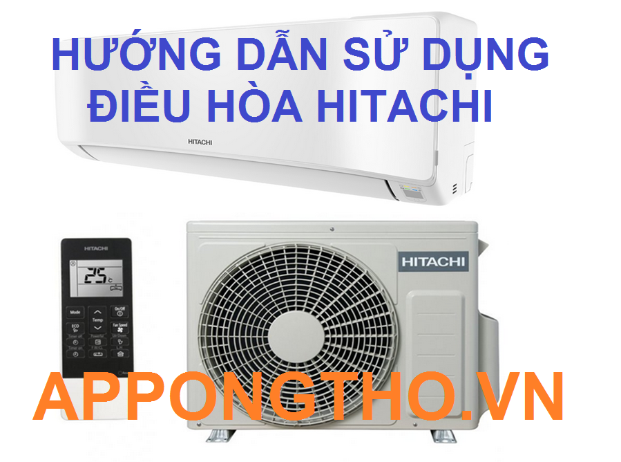 20 Lưu ý sử dụng điều hòa Hitachi