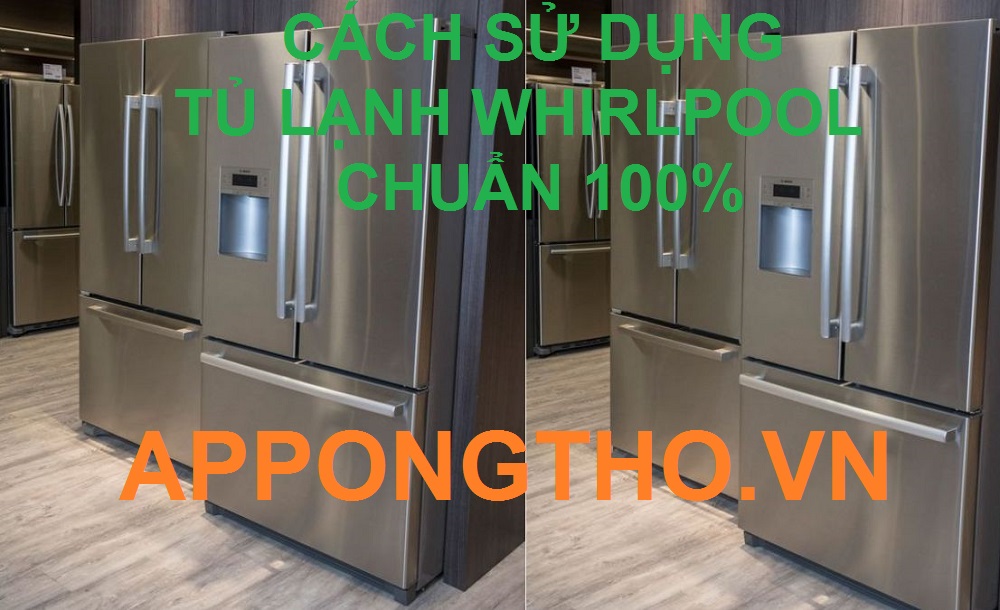 Bảng điều khiển và chức năng tủ lạnh Whirlpool