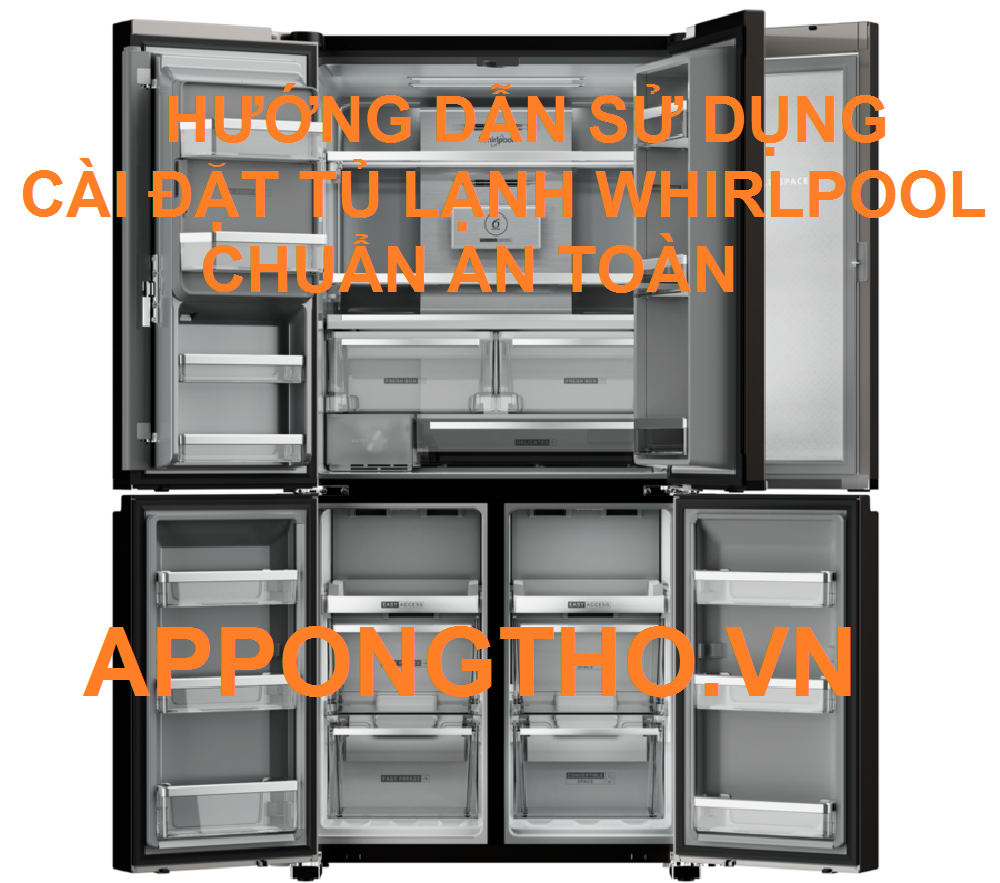 Cài đặt các chức năng trên tủ lạnh Whirlpool đúng cách