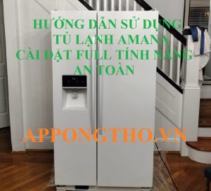 Cách Sử Dụng Tủ Lạnh Amana Từ A-Z Full Cài Đặt Chức Năng