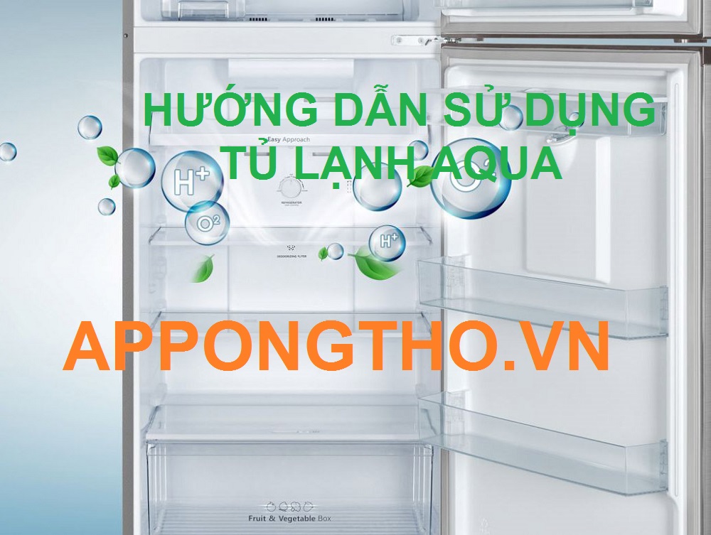 Cài Đặt Sử Dụng Tủ Lạnh Aqua Inverter Side By Side Các Tính Năng