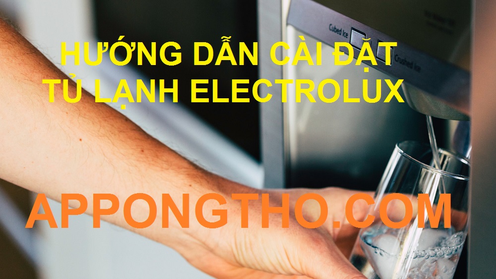 Nguyên lý hoạt động tủ lạnh electrolux