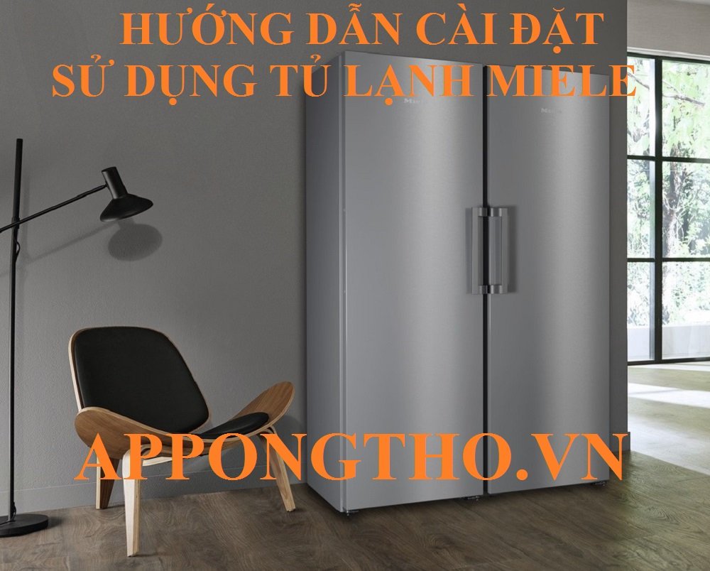 Cách điều chỉnh nhiệt độ tủ lạnh Miele