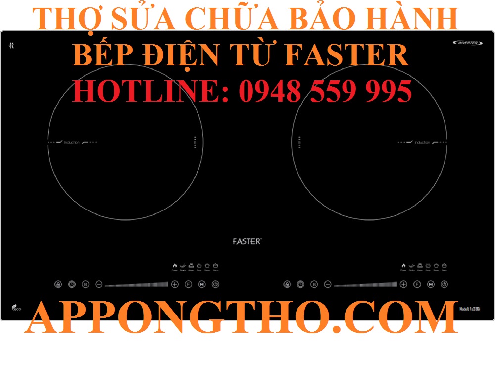 1 – Trung tâm sửa chữa bếp điện từ Faster Ba Đình – Hà Nội