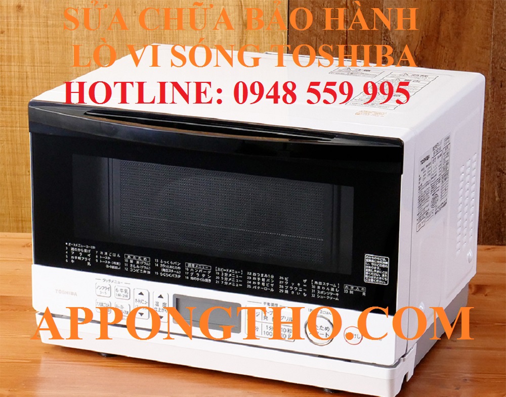7. Sửa chữa bảo hành lò vi sóng Toshiba tại Hoàn Kiếm, Hà Nội