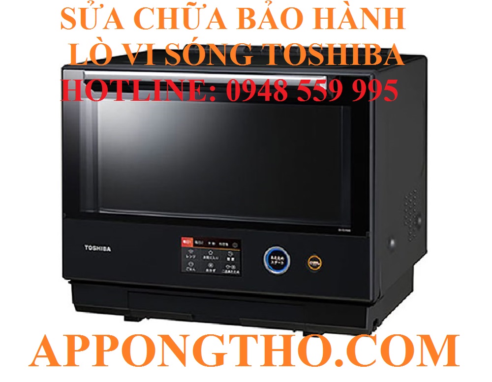 3. Sửa chữa bảo hành lò vi sóng Toshiba tại Đống Đa, Hà Nội
