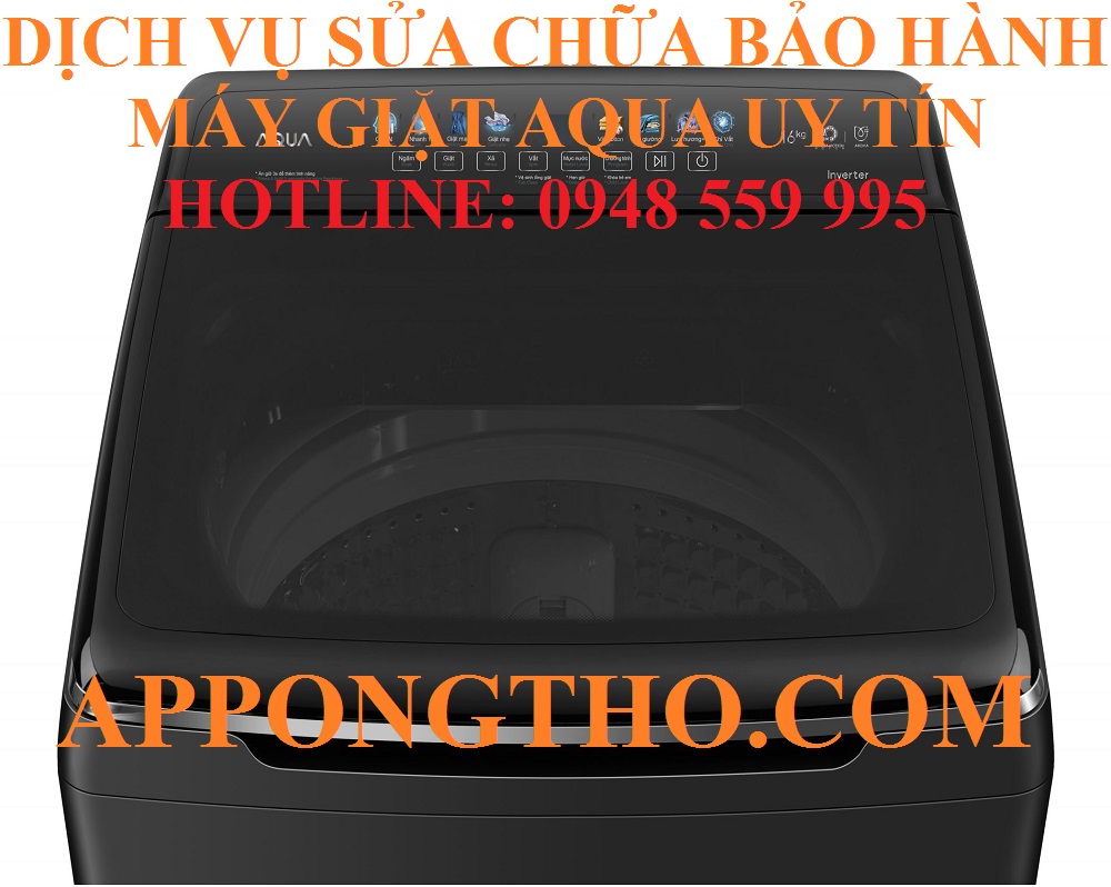 18. SỬA CHỮA BẢO HÀNH MÁY GIẶT AQUA THÁI NGUYÊN – BẮC KẠN