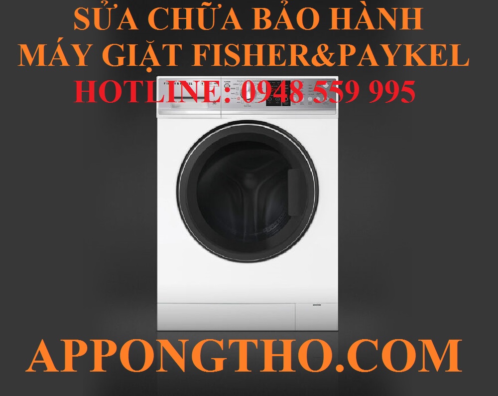 46 Địa chỉ sửa chữa bảo hành máy giặt Fisher & Paykel tại Việt Nam