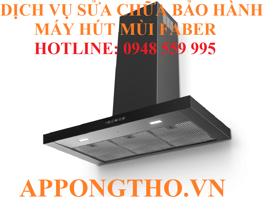 7. Sửa chữa bảo hành máy hút mùi Faber tại Hoàn Kiếm, Hà Nội