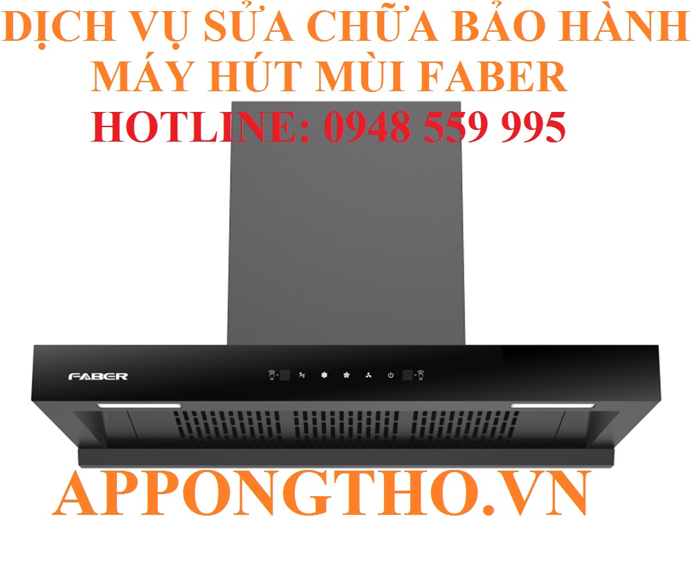 3. Sửa chữa bảo hành máy hút mùi Faber tại Đống Đa, Hà Nội