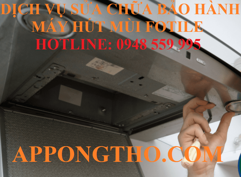 🏢 9 – SỬA CHỮA MÁY HÚT MÙI FOTILE TÂY HỒ – HÀ NỘI