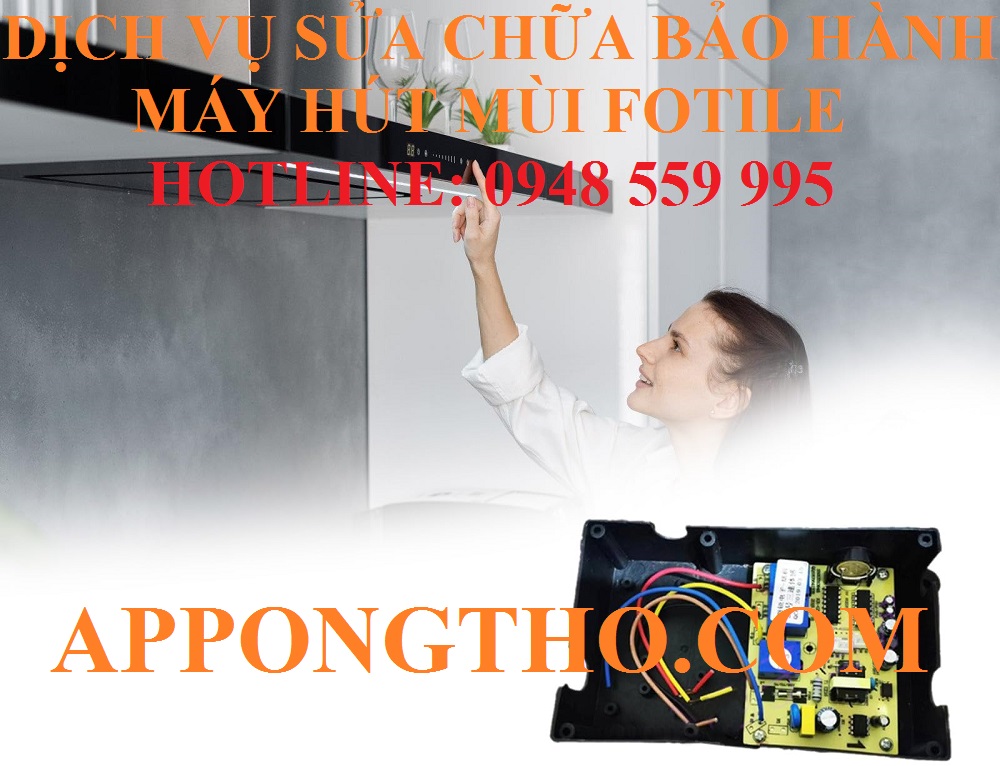 🏢 6 – SỬA CHỮA MÁY HÚT MÙI FOTILE HOÀNG MAI – HÀ NỘI