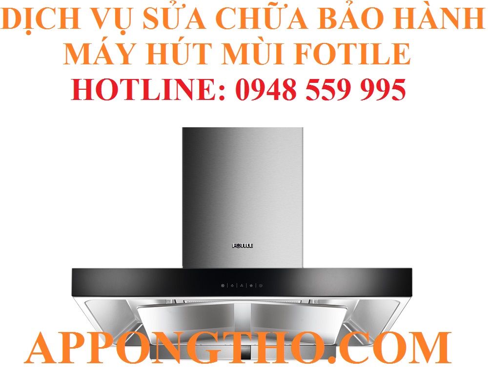 Sửa chữa bảo hành máy hút mùi Fotile là gì?