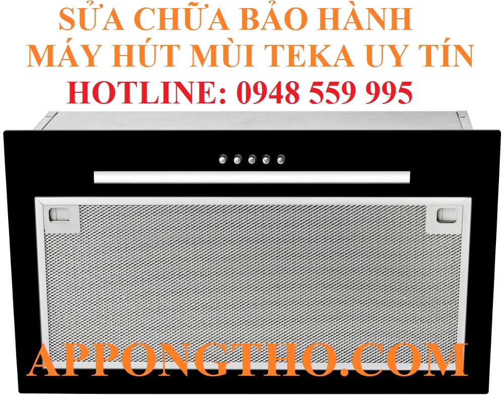 5 – SỬA CHỮA MÁY HÚT MÙI TEKA TẠI HAI BÀ TRƯNG - HÀ NỘI