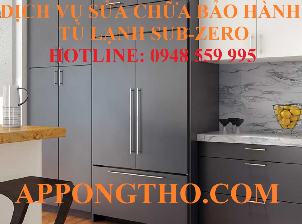 5 Cách tìm thợ sửa chữa bảo hành tủ lạnh Sub-Zero gần nhà