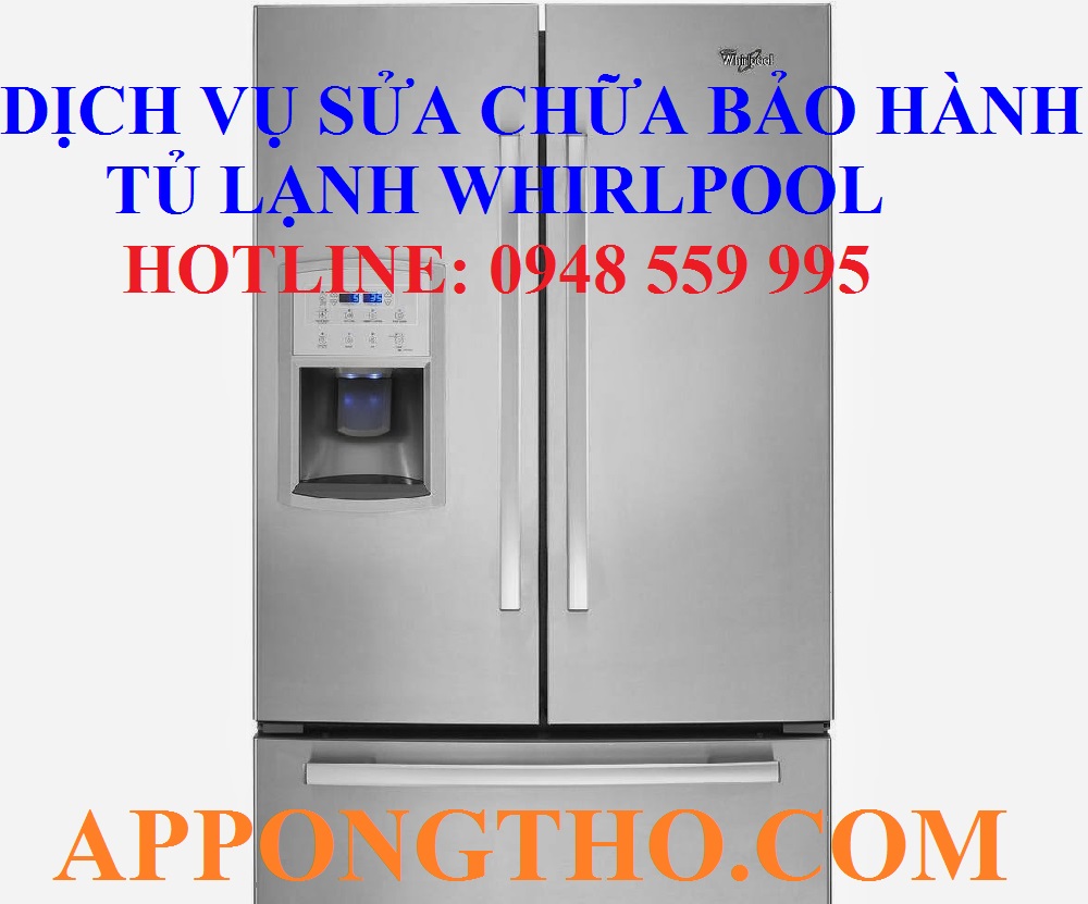 12 Sự cố trên tủ lạnh Whirlpool cần gọi thợ gấp