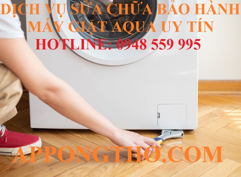 9 Dấu hiệu máy giặt AQUA cửa ngang, lồng đứng cần gọi thợ sớm