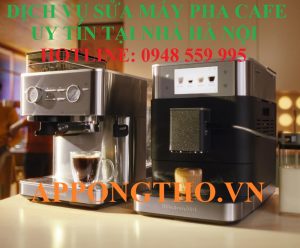 30 Địa Chỉ Sửa Máy Pha Cafe (Coffee) Uy Tín Tại Nhà Hà Nội 24/7