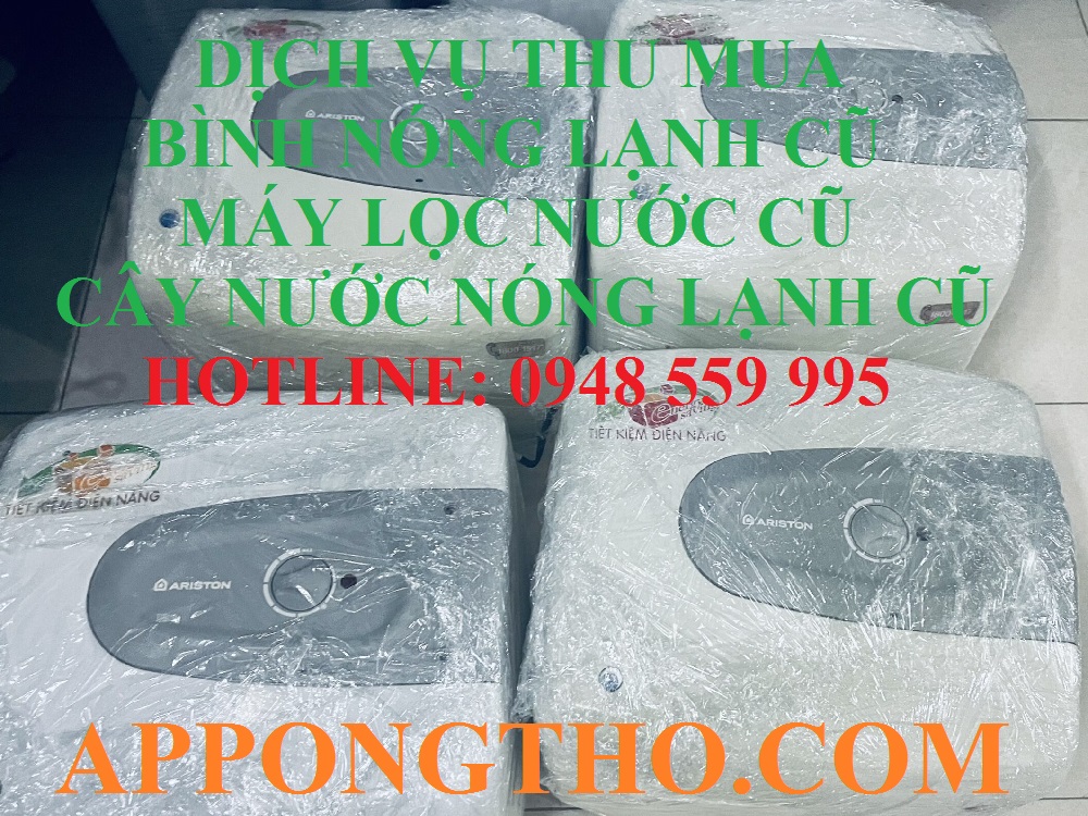 10 Địa chỉ thu mua bình nóng lạnh, máy lọc, cây nước nóng tại Hà Nội