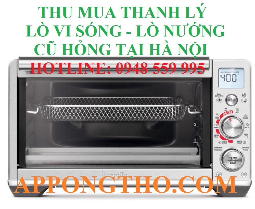 📍 9 Thu mua lò vi sóng, lò nướng cũ hỏng tại - Tây Hồ - Hà Nội