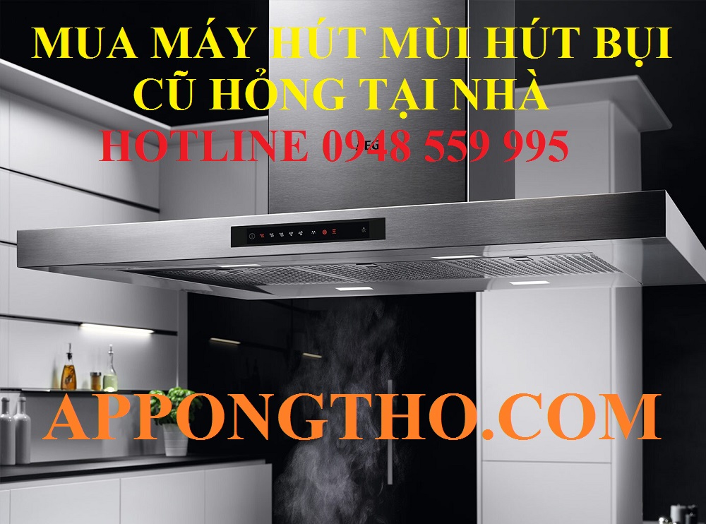 5 Điều nên làm khi máy hút mùi, hút bụi cũ hoặc hỏng