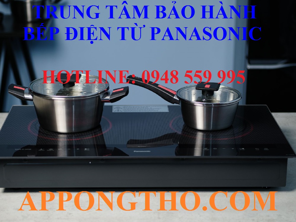 #1. Trung tâm bảo hành bếp từ Panasonic tại Hà Nội