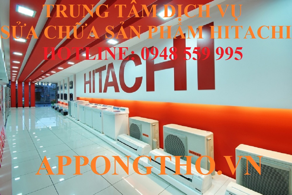 # 🔟 Sửa Chữa Sau Bảo Hành Hitachi tại Cao Bằng