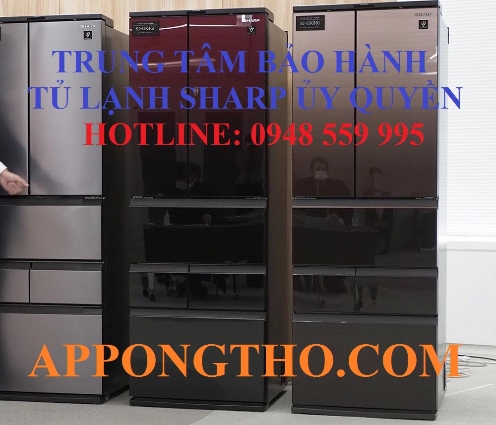 34+ Trung Tâm Bảo Hành Tủ Lạnh Sharp Tại Nhà Toàn Quốc