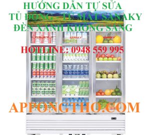 6 Nguyên Nhân Tủ Mát, Tủ Đông Sanaky Đèn Xanh Không Sáng