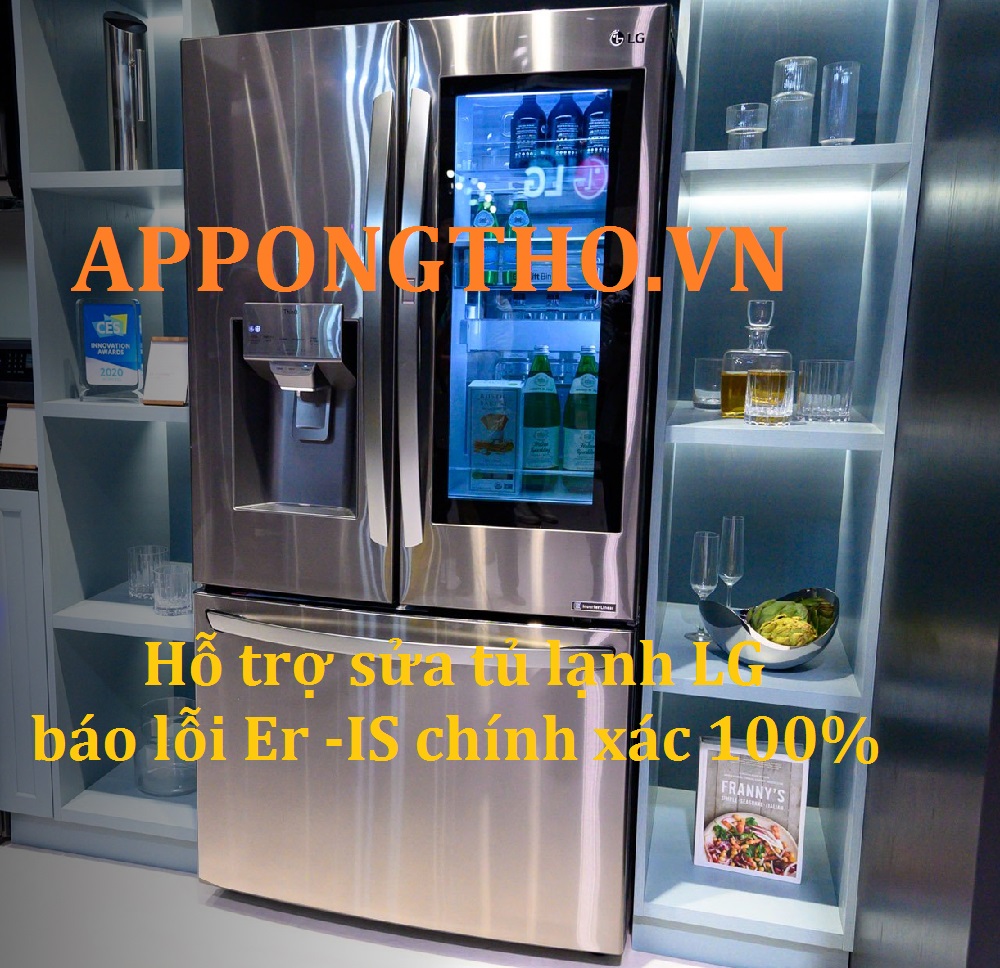 Hỗ Trợ tủ lạnh LG báo lỗi Er -IS Cách khắc phục