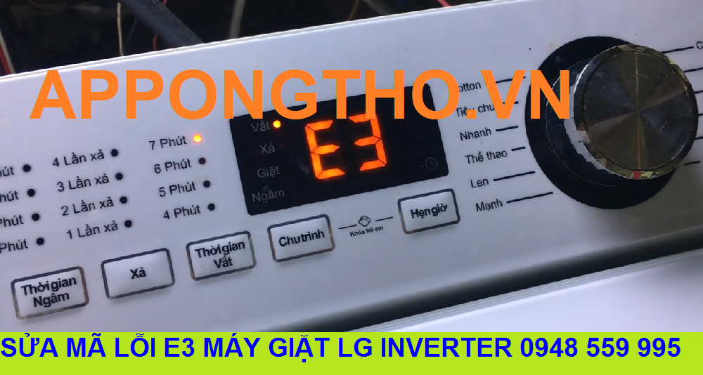 Chỉnh Máy Giặt LG Báo Lỗi E3 Full 5 Bước Khắc Phục Từ A-Z