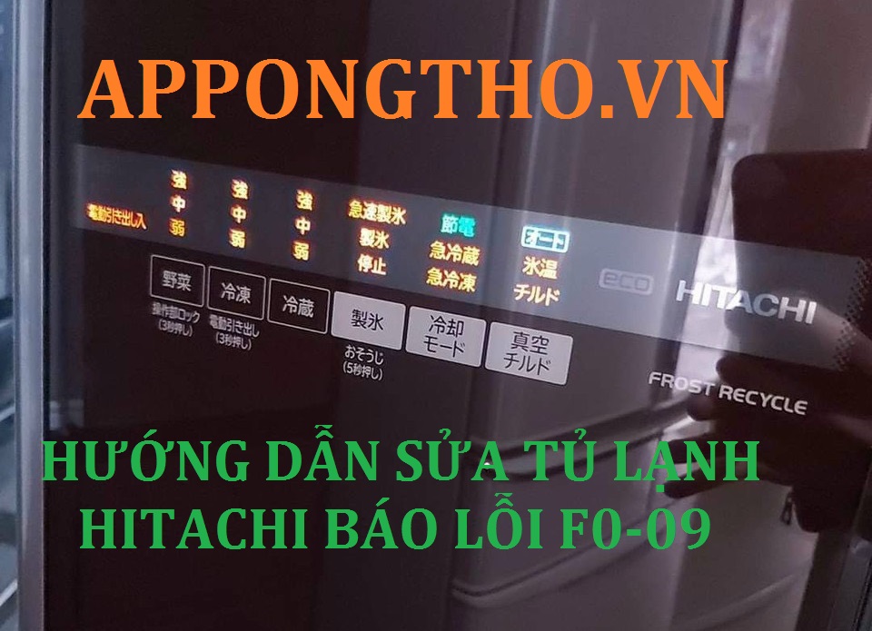 Tủ lạnh Hitachi báo lỗi F009